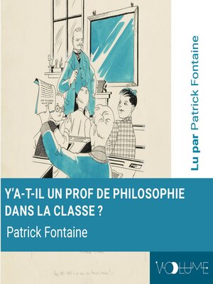 cover image of Y'a-t-il un prof de philosophie dans la classe ?